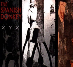 THE SPANISH DONKEY - XYX cover 