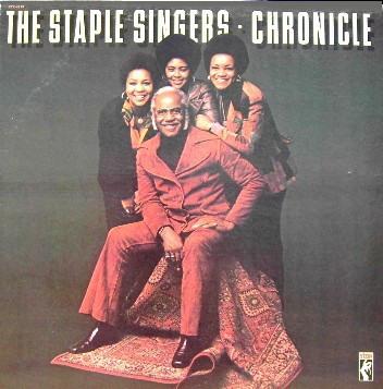 THE STAPLE SINGERS / THE STAPLES - Chronicle - Their Greatest Stax Hits cover 
