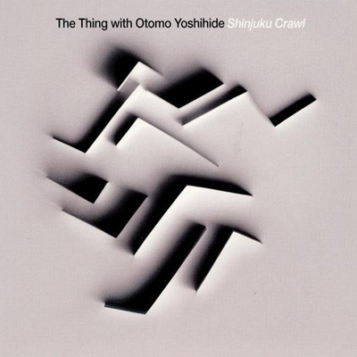 THE THING - The Thing with Otomo Yoshihide ‎: Shinjuku Crawl cover 