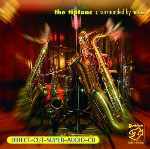 THE BILLY TIPTON MEMORIAL SAXOPHONE QUARTET / THE TIPTONS SAX QUARTET / THE TIPTONS - The Tiptons : Surrounded By Horns cover 