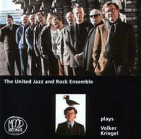 THE UNITED JAZZ AND ROCK ENSEMBLE - plays Volker Kriegel cover 