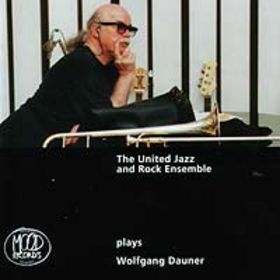 THE UNITED JAZZ AND ROCK ENSEMBLE - Plays Wolfgang Dauner cover 