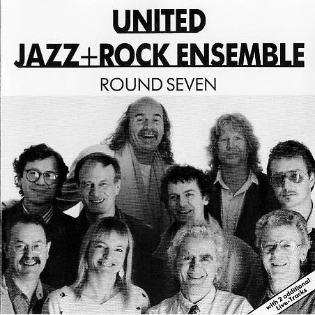 THE UNITED JAZZ AND ROCK ENSEMBLE - Round Seven cover 