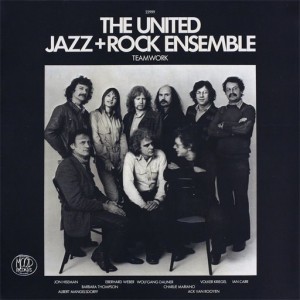 THE UNITED JAZZ AND ROCK ENSEMBLE - Teamwork cover 