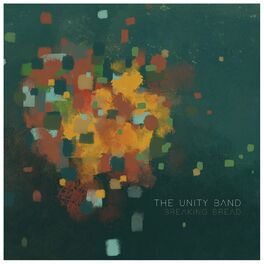 THE UNITY BAND - Breaking Bread cover 
