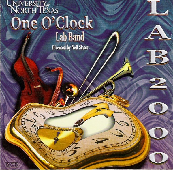 THE UNIVERSITY OF NORTH TEXAS LAB BANDS - Lab 2000 cover 