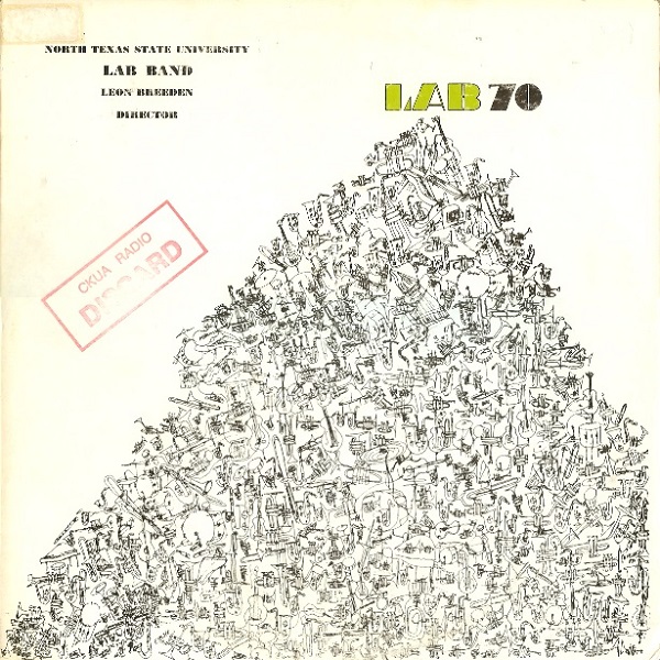 THE UNIVERSITY OF NORTH TEXAS LAB BANDS - Lab '70! cover 