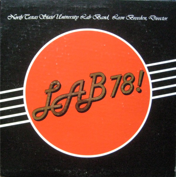 THE UNIVERSITY OF NORTH TEXAS LAB BANDS - Lab '78! cover 
