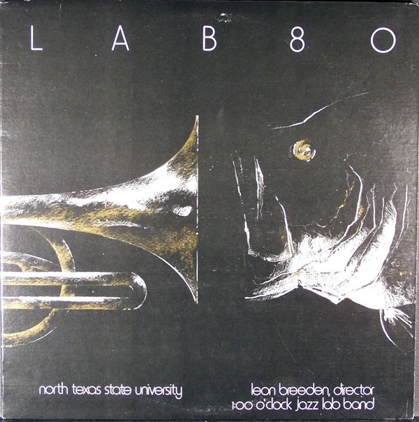 THE UNIVERSITY OF NORTH TEXAS LAB BANDS - Lab 80 cover 