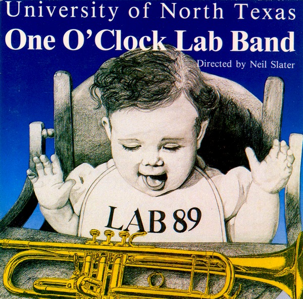THE UNIVERSITY OF NORTH TEXAS LAB BANDS - Lab 89 cover 