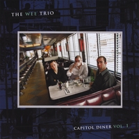 THE WEE TRIO - Capitol Diner, Vol. 1 cover 