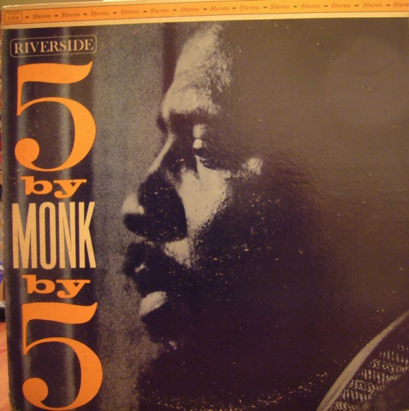 THELONIOUS MONK - 5 By Monk By 5 (aka The Thelonious Monk Quintet) cover 