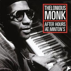 THELONIOUS MONK - After Hours At Minton's cover 