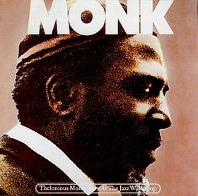 THELONIOUS MONK - Live At The Jazz Workshop cover 
