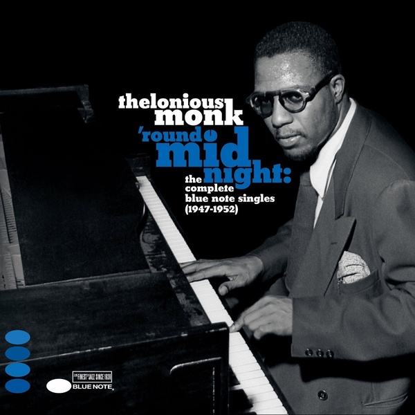 THELONIOUS MONK - 'Round Midnight: The Complete Blue Note Singles 1947-1952 cover 