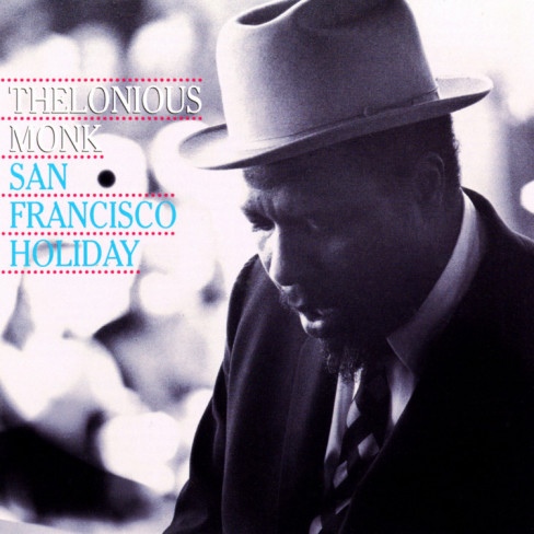 THELONIOUS MONK - San Francisco Holiday cover 