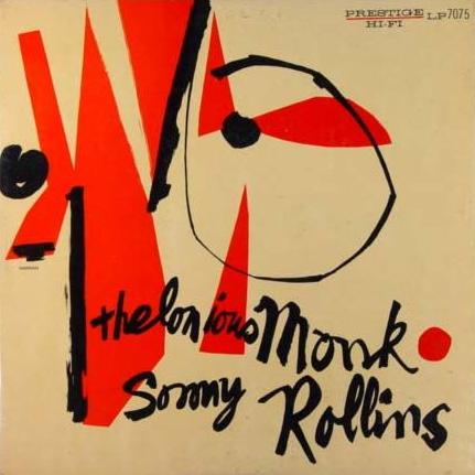 THELONIOUS MONK - Thelonious Monk / Sonny Rollins (aka Work aka The Genius Of Thelonious Monk) cover 