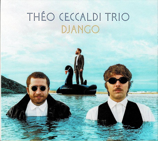 THÉO CECCALDI - Théo Ceccaldi Trio : Django cover 