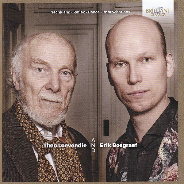 THEO LOEVENDIE - Theo Loevendie & Erik Bosgraaf : Nachklang, Reflex, Dance, Improvisations cover 