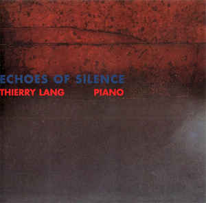 THIERRY LANG - Echoes Of Silence cover 