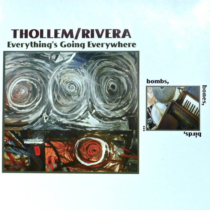 THOLLEM MCDONAS - Thollem/Rick Rivera :  Everything's Going Everywhere cover 