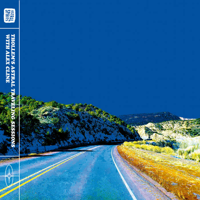THOLLEM MCDONAS - Thollem's Astral Traveling Sessions (Vol 8) : Thollem / Alex Cline cover 