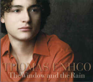 THOMAS ENHCO - The Window And The Rain cover 