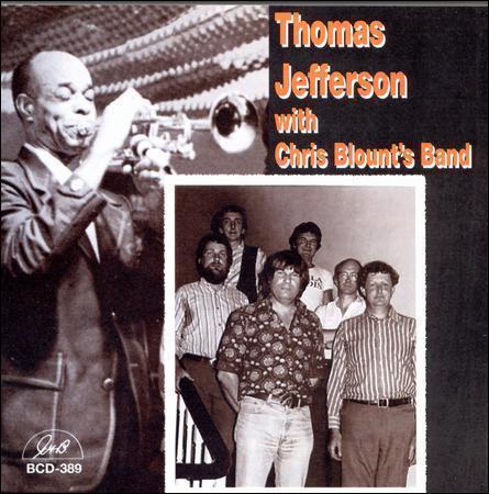 THOMAS JEFFERSON - Thomas Jefferson with Chris Blount's Band cover 