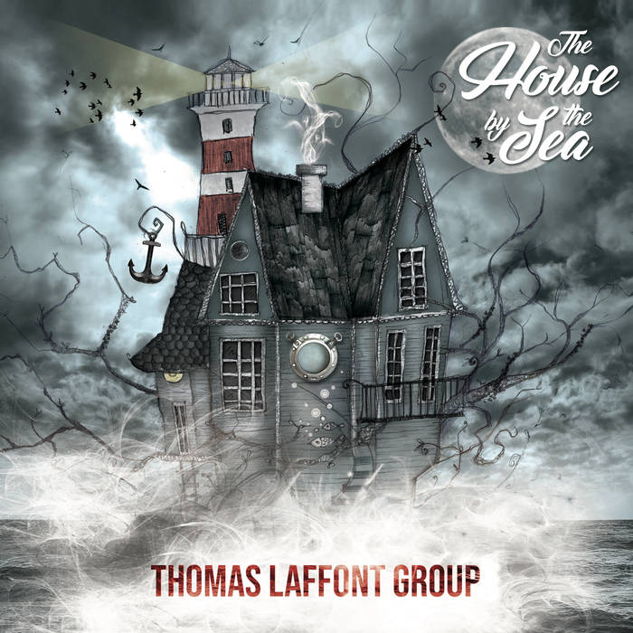 THOMAS LAFFONT - Thomas Laffont Group : The House By The Sea cover 