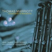 THOMAS MARRIOTT - Constraints and Liberations cover 