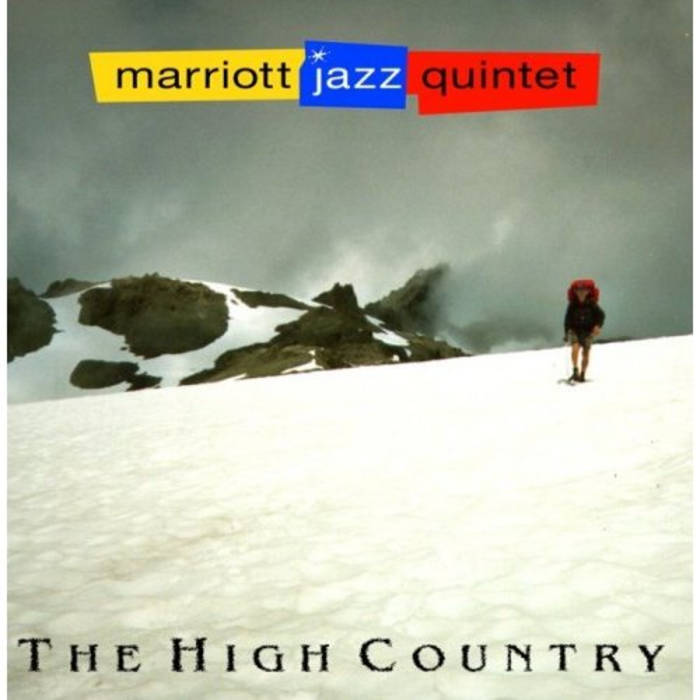 THOMAS MARRIOTT - Marriott Jazz Quintet : The High Country cover 