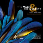 10000 VARIOUS ARTISTS The Magic & the Mystery of the Piano Trio: Ballads & Lullabies album cover