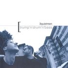 3QUIETMEN Trump’N'Drum’N'Bass album cover