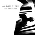 AARON DIEHL The Vagabond album cover