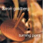 AARON GOLDBERG Turning Point album cover