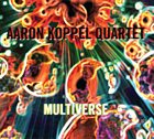 AARON KOPPEL Multiverse album cover