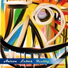 AARON LEBOS REALITY Aaron Lebos Reality album cover