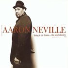 AARON NEVILLE Bring It On Home...The Soul Classics album cover