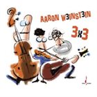 AARON WEINSTEIN 3X3 album cover