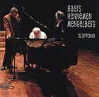 AB BAARS Baars  / Henneman  / Mengelberg : Sliptong album cover