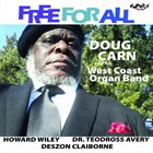 DOUG CARN (AKA ABDUL RAHIM IBRAHIM) Doug Carn And His West Coast Organ Band ‎: Free For All album cover