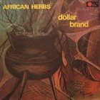 ABDULLAH IBRAHIM (DOLLAR BRAND) African Herbs (aka Soweto) album cover