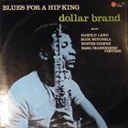 ABDULLAH IBRAHIM (DOLLAR BRAND) Blues For a Hip King album cover