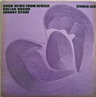 ABDULLAH IBRAHIM (DOLLAR BRAND) Good News From Africa album cover