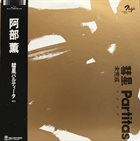 KAORU ABE Partitas-Unfinished album cover