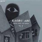 KAORU ABE Solo Live At Gaya Vol. 8 album cover