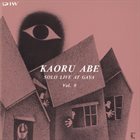 KAORU ABE Solo Live At Gaya Vol. 9 album cover