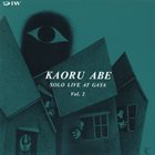 KAORU ABE Solo Live At Gaya Vol.2 album cover
