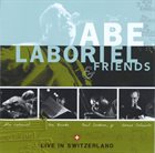 ABRAHAM LABORIEL Abe Laboriel & Friends : Live In Switzerland album cover