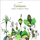 ACHIM KAUFMANN Kaufmann, Lillinger, Landfermann : Grünen album cover